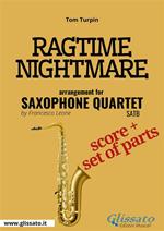 Ragtime nightmare. Saxophone quartet. Score & parts. Partitura e parti