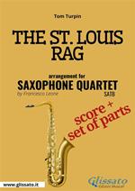 The St. Louis rag. Saxophone quartet. Score & parts. Partitura e parti