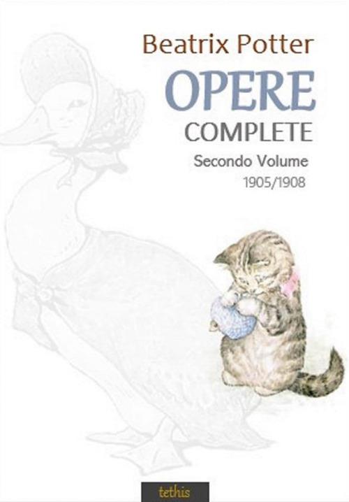 Opere complete. Vol. 2 - Beatrix Potter,Luisa Vardiero - ebook