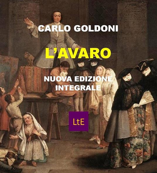 L' avaro - Carlo Goldoni - ebook