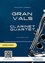 Gran vals - Clarinet Quartet score & parts