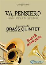 Va, pensiero. Brass Quintet score & parts. Nabucco. Chorus of the Hebrew Slaves