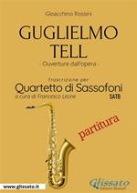 Guglielmo Tell - Saxophone Quartet (Score)
