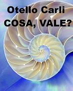 Cosa, vale?