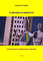 Il mistero di Cinecittà. Le indagini del commissario De Vincenzi