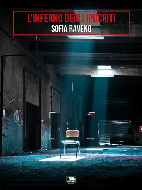 L' inferno degli ipocriti - Sofia Raveno - ebook