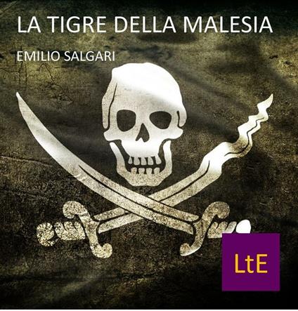 La tigre della Malesia - Emilio Salgari - ebook