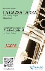 La Gazza Ladra. Overture. Clarinet quintet. Score. Partitura