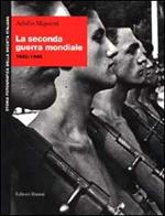 La seconda guerra mondiale 1940-1945