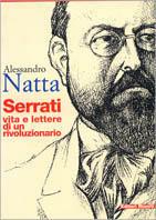 Serrati. Vita e lettere di un rivoluzionario