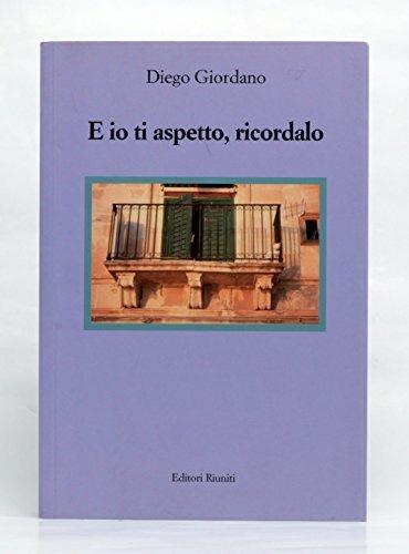 E io ti aspetto, ricordalo - Diego Giordano - copertina