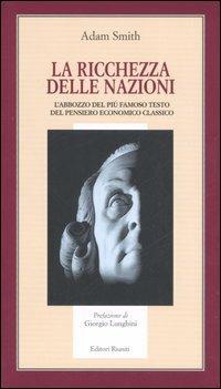 La ricchezza delle nazioni. L'abbozzo del più famoso testo del pensiero economico classico - Adam Smith - copertina