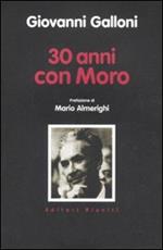 Trent'anni con Moro