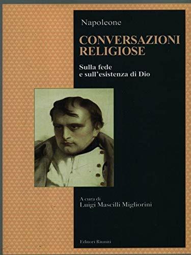 Conversazioni religiose. Sulla fede e sull'esistenza di Dio - Napoleone Bonaparte - copertina