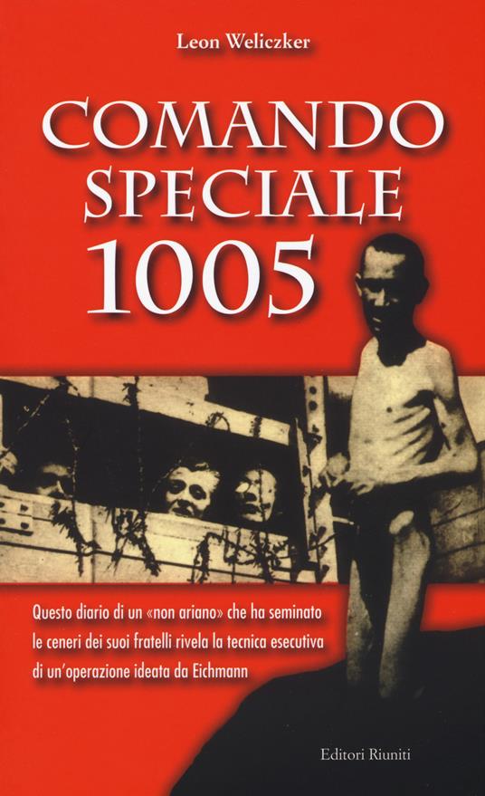 Comando speciale 1005 - Leon Weliczker - copertina