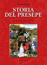 Storia del presepe. Personaggi, miti, simboli