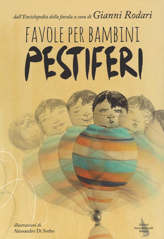  Favole per bambini pestiferi -  Gianni Rodari,850  - copertina