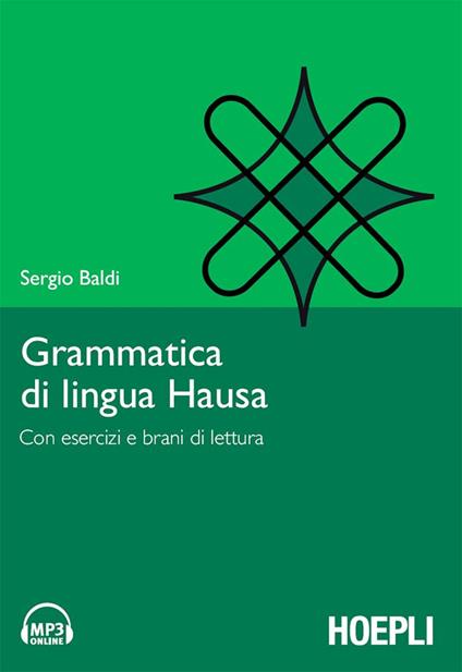 Grammatica di lingua Hausa - Sergio Baldi - ebook