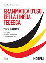 Grammatica d'uso della lingua tedesca. Teoria ed esercizi scaricabile online