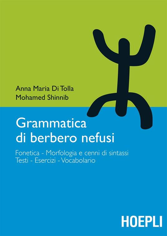 Grammatica di berbero nefusi - Anna Maria Di Tolla,Mohamed Shinnib - ebook