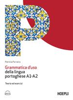 Grammatica d'uso della lingua portoghese A1-A2. Teoria ed esercizi. Con File audio per il download