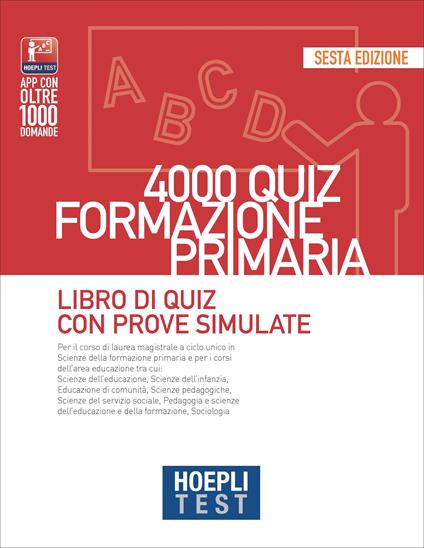 Hoepli test. 4000 quiz formazione primaria. Libro di quiz con prove simulate - copertina