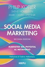 Social media marketing. Marketer dal phygital al metaverso