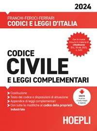 Codice civile e leggi complementari 2024. Con espansione online - Libro -  Hoepli - Codici e leggi d'Italia