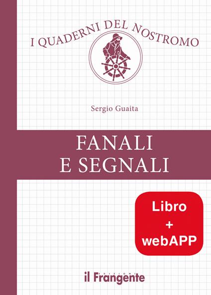 Fanali e segnali con webAPP. Con Contenuto digitale per download e accesso on line - Sergio Guaita - copertina