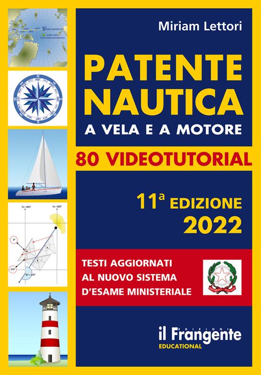 Patente nautica a vela e a motore. Con espansione online - Miriam Lettori - copertina