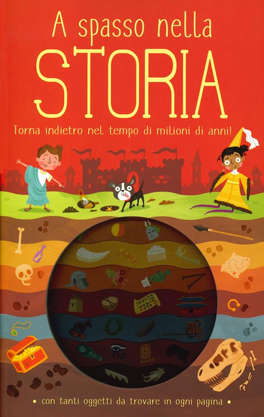 A spasso nella storia. Ediz. a colori - Timothy Knapman - copertina