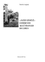 «Sans issue». Commento all'«Étranger» di Camus. Ediz. critica