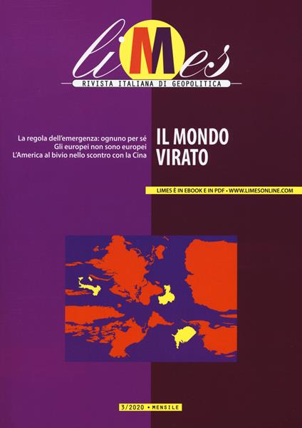 Limes. Rivista italiana di geopolitica (2020). Vol. 3: Il mondo virato - copertina