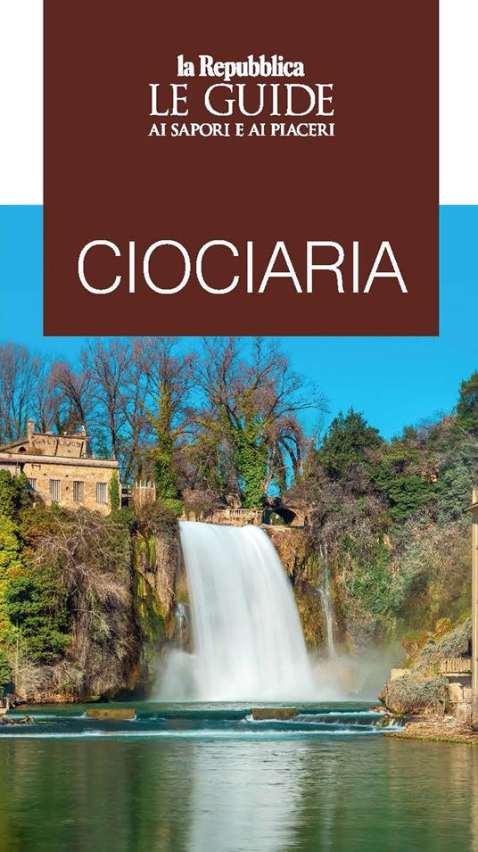 Ciociaria 2020. Guida ai sapori e ai piaceri - copertina