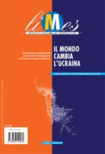 Limes. Rivista italiana di geopolitica (2024). Vol. 7: Il mondo cambia l'Ucraina