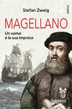 Magellano. Un uomo e la sua impresa