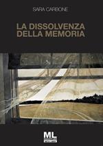 La dissolvenza della memoria. Ediz. speciale. Con audiolibro