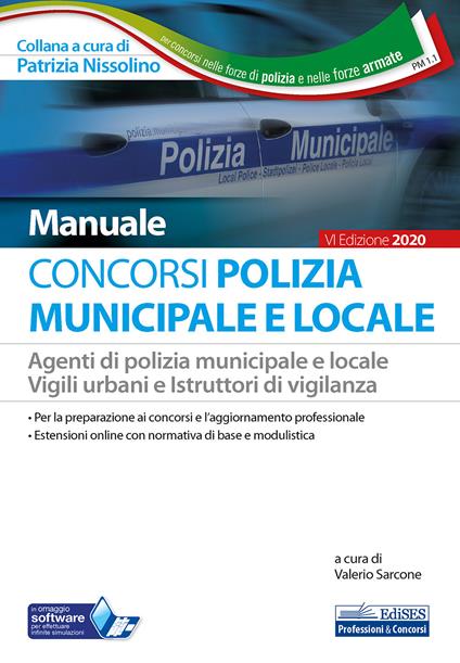 Concorso Polizia municipale. Agenti di polizia e locale e istruttori di vigilanza. Manuale completo per le prove d'esame. Con software di simulazione - copertina