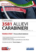 Concorso 3581 allievi carabinieri. Teoria e test. Prova scritta di selezione. Con software di simulazione