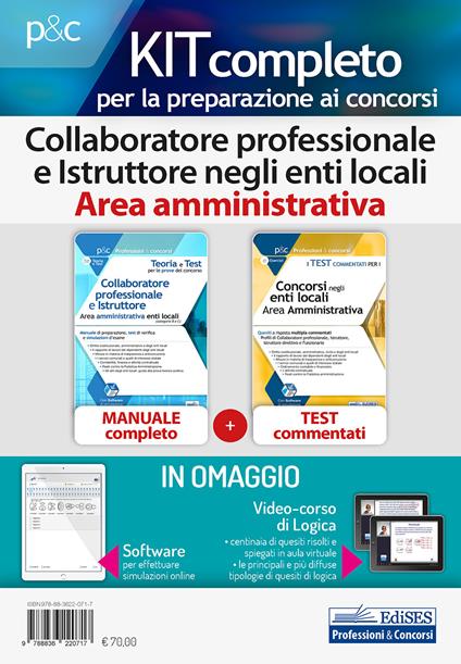 Kit concorsi per collaboratore professionale e istruttore negli enti locali. Area Amministrativa. Manuale completo e Test a risposta multipla commentati. Con software di simulazione - copertina