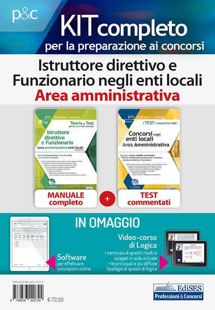 Kit concorsi per Istruttore direttivo e Funzionario negli enti locali. Area amministrativa. Manuale completo e test a risposta multipla commentati. Con software di simulazione - copertina