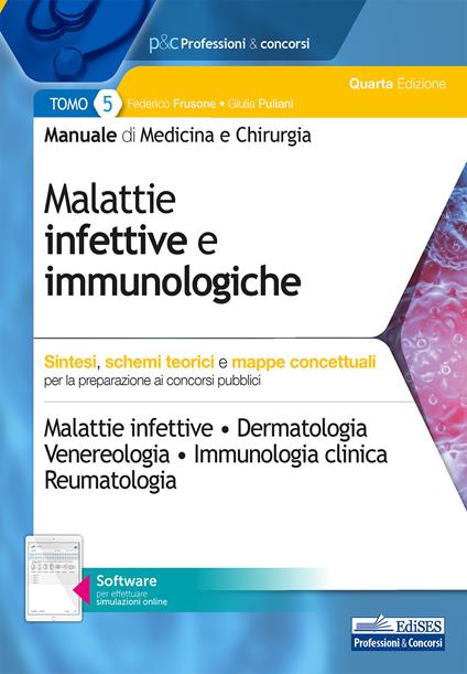 Manuale di medicina e chirurgia. Con software di simulazione. Vol. 5: Malattie infettive e immunologiche. Sintesi, schemi teorici e mappe concettuali - Federico Frusone,Giulia Puliani - copertina