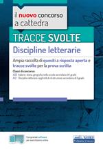 Tracce svolte. Discipline letterarie. Ampia raccolta di quesiti a risposta aperta e tracce svolte per la prova scritta. Con software di simulazione