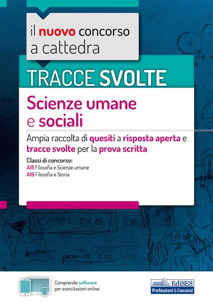 Tracce svolte scienze umane e sociali. Ampia raccolta di quesiti a risposta aperta e tracce svolte per la prova scritta. Con software di simulazione - copertina