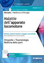 Manuale di medicina e chirurgia. Con software di simulazione. Vol. 9: Malattie dell'apparato locomotore. Sintesi, schemi teorici e mappe concettuali