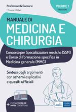 Manuale di medicina e chirurgia per Scuole di Specializzazione e medici di base. Con estensioni online e mappe concettuali