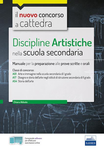  Manuale concorso scuola secondaria classi A01- A17- A54