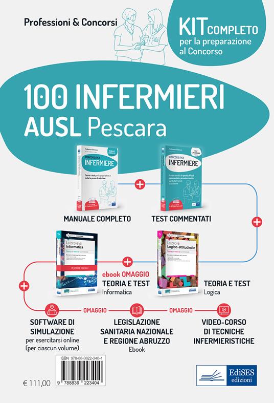 Kit concorso 100 Infermieri AUSL Pescara: Il manuale dei concorsi per infermiere-Test e procedure dei concorsi per Infermiere-La prova a test logico-attitudinale-La prova di informatica-Test e procedure dei concorsi per Infermiere. Con e-book. Con software di simulazione - copertina