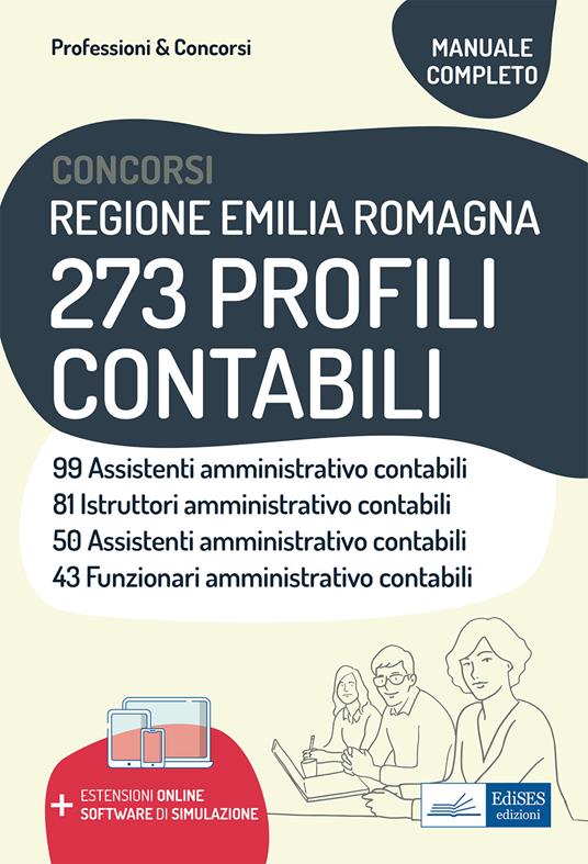 Concorsi Regione Emilia Romagna 273 profili contabili. Teoria e test. Con espansione online. Con software di simulazione - copertina