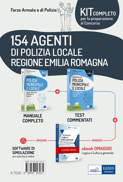 Kit Concorso 154 agenti di Polizia Locale Regione Emilia Romagna. Manuale + Test commentati. Con e-book. Con software di simulazione - copertina